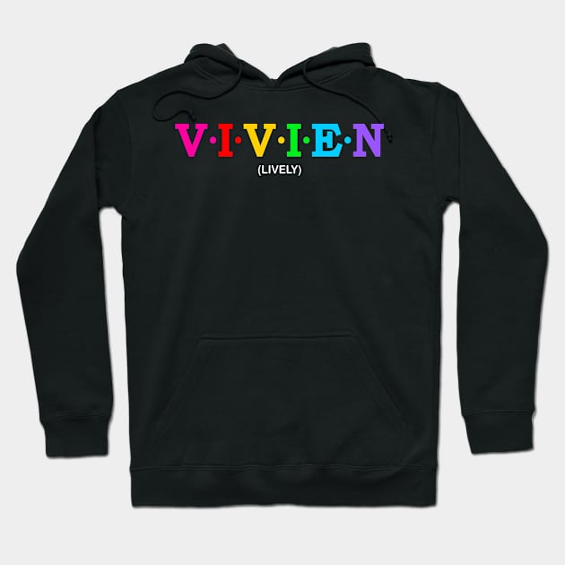 Vivien - Lively. Hoodie by Koolstudio